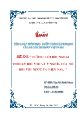 Đường lối đối ngoại thời kỳ đổi mới và ý nghĩa của nó đối với nước ta hiện nay