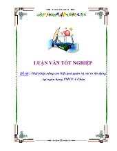 Giải pháp nâng cao hiệt quả quản trị rủi ro tín dụng tại ngân hàng thương mại cổ phần Á Châu
