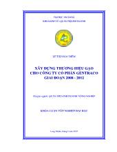 Khóa luận xây dựng thương hiệu gạo cho công ty cổ phần gentraco giai đoạn 2008 - 2012