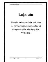 Luận văn Biện pháp nâng cao hiệu quả công tác tuyển dụng nguồn nhân lực tại Công ty cổ phần xây dựng điện VNECO 6