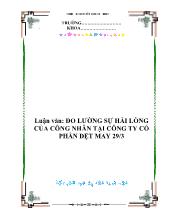 Luận văn Đo lường sự hài lòng của công nhân tại công ty cổ phần dệt may 29/3