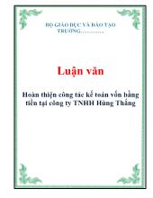 Luận văn Hoàn thiện công tác kế toán vốn bằng tiền tại công ty TNHH Hùng Thắng