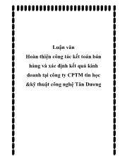Luận văn Hoàn thiện công tác kết toán bán hàng và xác định kết quả kinh doanh tại công ty cổ phần thương mại tin học và kỹ thuật công nghệ Tân Dương