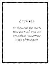 Luận văn Một số giải pháp hoàn thiện hệ thống quản lý chất lượng theo tiêu chuẩn iso 9001:2000 của công ty giầy Thượng Đình