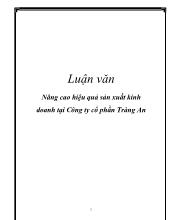 Luận văn Nâng cao hiệu quả sản xuất kinh doanh tại công ty cổ phần Tràng An