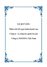 Luận văn Phân tích kết quả kinh doanh của công ty và công tác quản trị của công ty Toyota Việt Nam