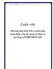 Luận văn Phương pháp phát triển và giải pháp hoàn thiện công tác quản trị nhân sự tại công ty TNHH Phát Lộc