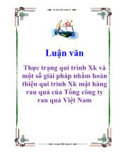 Luận văn Thực trạng qui trình xuất khẩu và một số giải pháp nhằm hoàn thiện qui trình xuất khẩu mặt hàng rau quả của Tổng công ty rau quả Việt Nam