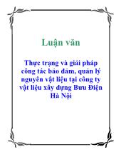 Luận văn Thực trạng và giải pháp công tác bảo đảm, quản lý nguyên vật liệu tại công ty vật liệu xây dựng Bưu Điện Hà Nội