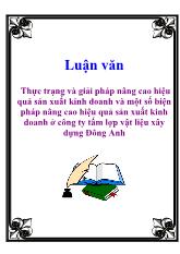 Luận văn Thực trạng và giải pháp nâng cao hiệu quả sản xuất kinh doanh và một số biện pháp nâng cao hiệu quả sản xuất kinh doanh ở công ty tấm lợp vật liệu xây dựng Đông Anh