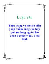 Luận văn Thực trạng và một số biện pháp nhằm nâng cao hiệu quả sử dụng nguồn lao động ở công ty đay Thái Bình
