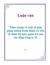 Luận văn Thực trạng và một số giải pháp nhằm hoàn thiện cơ cấu tổ chức bộ máy quản trị của các tổng công ty 91