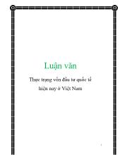Luận văn Thực trạng vốn đầu tư quốc tế hiện nay ở Việt Nam