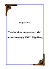 Luận văn Tình hình hoạt động sản xuất kinh doanh của công ty TNHH Hiệp Hưng