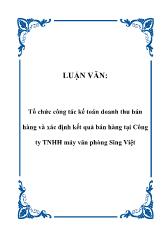 Luận văn Tổ chức công tác kế toán doanh thu bán hàng và xác định kết quả bán hàng tại Công ty TNHH máy văn phòng Sing Việt