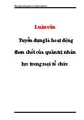 Luận văn Tuyển dụng là hoạt động then chốt của quản trị nhân lực trong mọi tổ chức