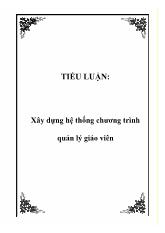 Luận văn Xây dựng hệ thống chương trình quản lý giáo viên