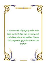 Một số giải pháp nhằm hoàn thiện quy trình thực hiện hợp đồng xuất khẩu hàng gốm sứ mỹ nghệ tại công ty xuất nhập khẩu tạp phẩm - Tocontap Hanoi
