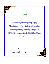 Một vài giải pháp ứng dụng Marketing - Mix vào hoạt động phát triển thị trường tiêu thụ sản phẩm HALIDA của nhà máy bia Đông Nam Á