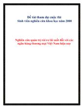 Nghiên cứu quản trị rủi ro lãi suất đỗi với các ngân hàng thương mại Việt Nam hiện nay