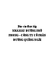 Quá trình hoạt động của nhà máy đường phổ phông – Công ty cổ phần đường Quãng Ngãi