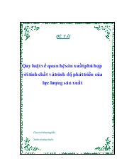 Quy luật về quan hệ sản xuất phù hợp với tính chất và trình độ phát triển của lực lượng sản xuất