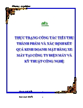 Thực trạng công tác tiêu thụ thành phẩm và xác định kết quả kinh doanh mặt hàng xe máy tại công ty điện máy và kỹ thuật công nghệ