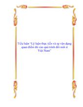 Tiểu luận Lý luận thực tiễn và sự vận dụng quan điểm đó vào quá trình đổi mới tại Việt Nam