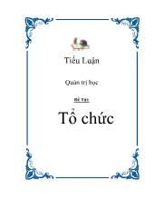 Tiểu luận Quản trị học - ĐềTài Tổchức