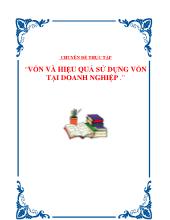 Chuyên đề Vốn và hiệu quả sử dụng vốn tại doanh nghiệp