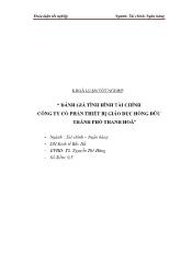 Đánh giá tình hình tài chính công ty cổ phẩn thiết bị giáo dục hồng đức thành phố Thanh Hoá
