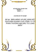 Đề tài Bán hàng và xác định kết quả kinh doanh cuả công ty cổ phần thương mại đầu tư Long Biên