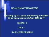 Đề tài Các công cụ của chính sách tiền tệ mà ngân hàng nông nghiệp đã sử dụng trong giai đoạn 2009 - 2011
