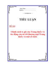 Đề tài Chính sách tỷ giá của Trung Quốc và tác động của nó tới thương mại Trung Quốc và một số nước