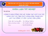 Đề tài Hoàn thiện công tác kế toán tập hợp chi phí sản xuất và tính giá thành sản phẩm xây lắp tại công ty xây dựng Tân Long