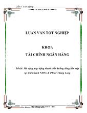 Đề tài Mở rộng hoạt động thanh toán không dùng tiền mặt tại Chi nhánh ngân hàng nông nghiệp và phát triển nông thôn Thăng Long