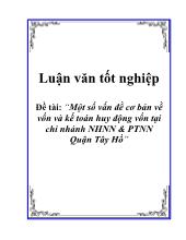 Đề tài Một số vấn đề cơ bản về vốn và kế toán huy động vốn tại chi nhánh ngân hàng nông nghiệp và phát triển nông thôn Quận Tây Hồ