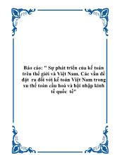 Đề tài Sự phát triển của kế toán trên thế giới và Việt Nam - Các vấn đề đặt ra đối với kế toán Việt Nam trong xu thế toàn cầu hoá và hội nhập kinh tế quốc tế