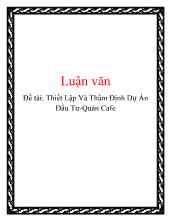 Đề tài Thiết lập và thẩm định dự án đầu tư - Quán cafe