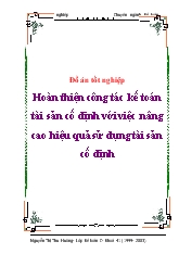 Đồ án Hoàn thiện công tác kế toán tài sản cố định với việc nâng cao hiệu quả sử dụng tài sản cố định