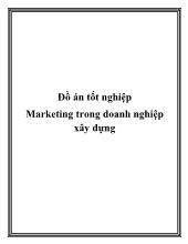 Đồ án Marketing trong doanh nghiệp xây dựng