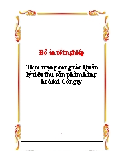 Đồ án Thực trạng công tác Quản lý tiêu thụ sản phẩm hàng hoá tại Công ty thương mại xuất nhập khẩu Hà Nội