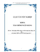 Luận văn Giải pháp nhằm nâng cao khả năng huy động vốn của chi nhánh ngân hàng nông nghiệp và phát triển nông thôn tỉnh Lạng Sơn