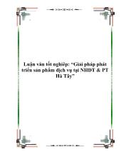Luận văn Giải pháp phát triển sản phẩm dịch vụ tại ngân hàng đầu tư và phát triển Hà Tây