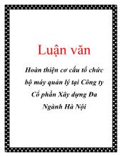 Luận văn Hoàn thiện cơ cấu tổ chức bộ máy quản lý tại công ty cổ phần xây dựng đa ngành Hà Nội