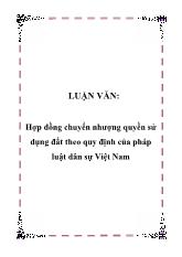 Luận văn Hợp đồng chuyển nhượng quyền sử dụng đất theo quy định của pháp luật dân sự Việt Nam