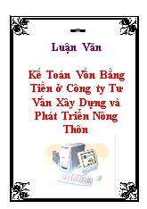 Luận văn Kế toán vốn bằng tiền ở công ty tư vấn xây dựng và phát triển nông thôn