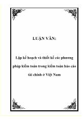 Luận văn Lập kế hoạch và thiết kế các phương pháp kiểm toán trong kiểm toán tài chính ở Việt Nam