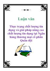 Luận văn Thực trạng chất lượng tín dụng và giải pháp nâng cao chất lượng tín dụng tại Ngân hàng thương mại cổ phần Quân đội