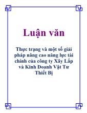 Luận văn Thực trạng và một số giải pháp nâng cao năng lực tài chính của công ty xây lắp và kinh doanh vật tư thiết bị